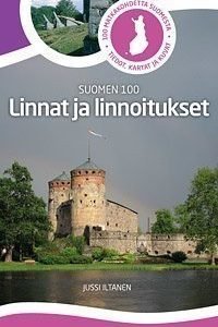 Suomen 100 Linnat ja linnoitukset