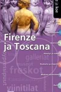 Tammi Firenze ja Toscana - matkaopas